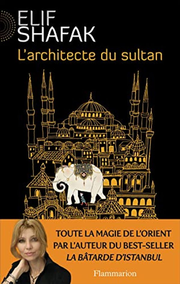 Cover Art for 9782081353770, L'architecte du sultan by Elif Shafak