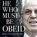 Cover Art for 9780857984357, He Who Must Be Obeid by Kate McClymont, Linton Besser