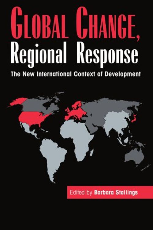 Cover Art for 9780521478069, Global Change, Regional Response by Barbara Stallings