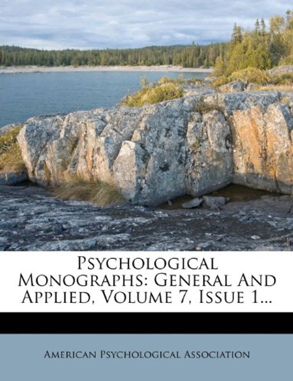 Cover Art for 9781275341388, Psychological Monographs by American Psychological Association