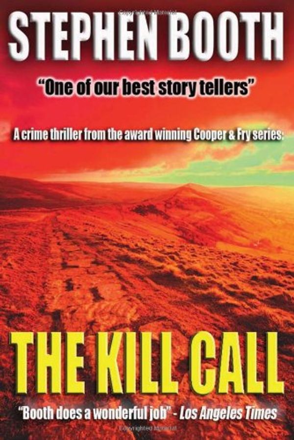 Cover Art for 9780957237988, The Kill Call by Stephen Booth