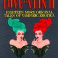 Cover Art for 9780061053337, Love in Vein II by Poppy Z. Brite