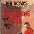 Cover Art for 9780812503135, Becoming Alien (Ben Bova Presents: Saga of Tom Red-Clay, Bk. 1) by Rebecca Ore