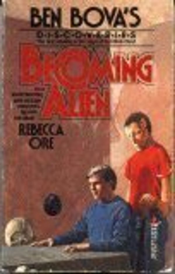 Cover Art for 9780812503135, Becoming Alien (Ben Bova Presents: Saga of Tom Red-Clay, Bk. 1) by Rebecca Ore
