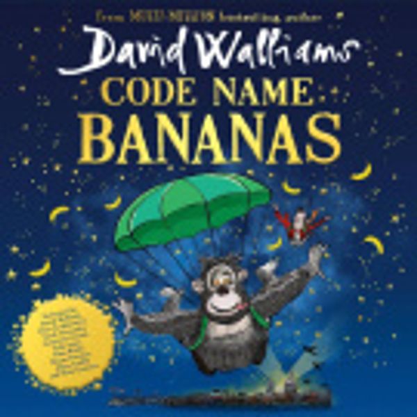 Cover Art for 9798212209960, Code Name Bananas by David Walliams