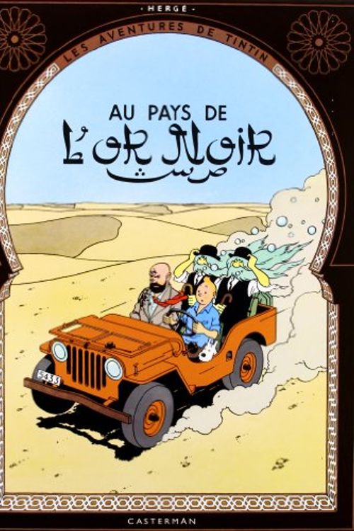 Cover Art for 9782203011403, Tintin au pays de l'or noir (fac-similé de l'édition originale de 1950) by Hergé