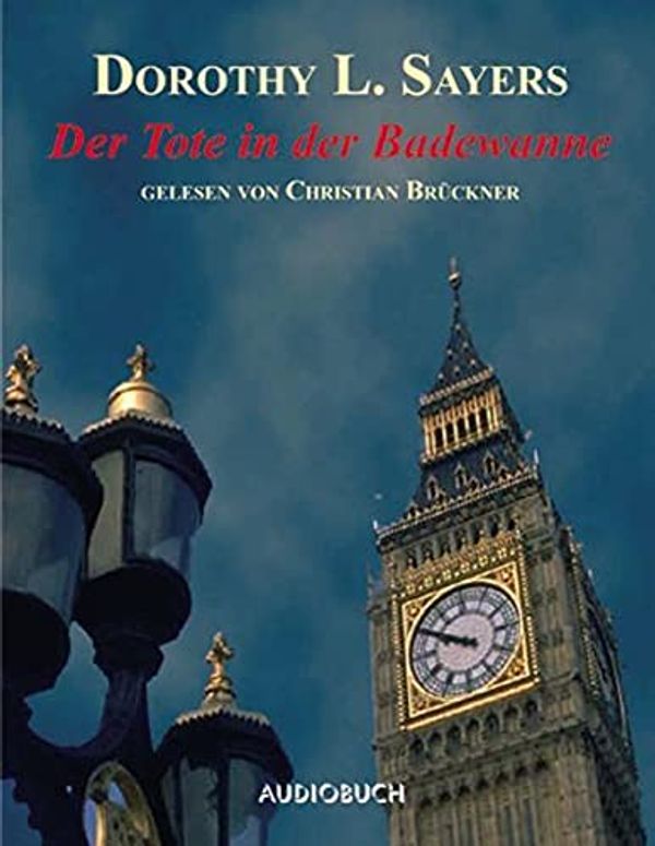 Cover Art for 9783933199577, Der Tote in der Badewanne, 4 Cassetten by Dorothy L. Sayers