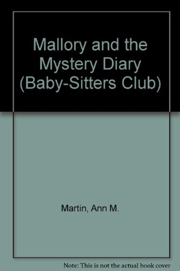 Cover Art for 9780836812503, Mallory and the Mystery Diary by Ann M. Martin
