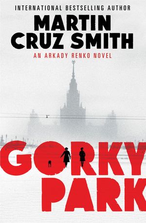 Cover Art for 9781849838221, Gorky Park by Martin Cruz Smith