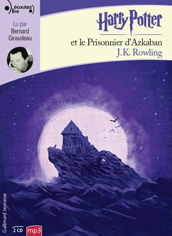Cover Art for 9782075105088, Harry Potter et le prisonnier d'Azkaban (2 CD MP3) by J K. Rowling