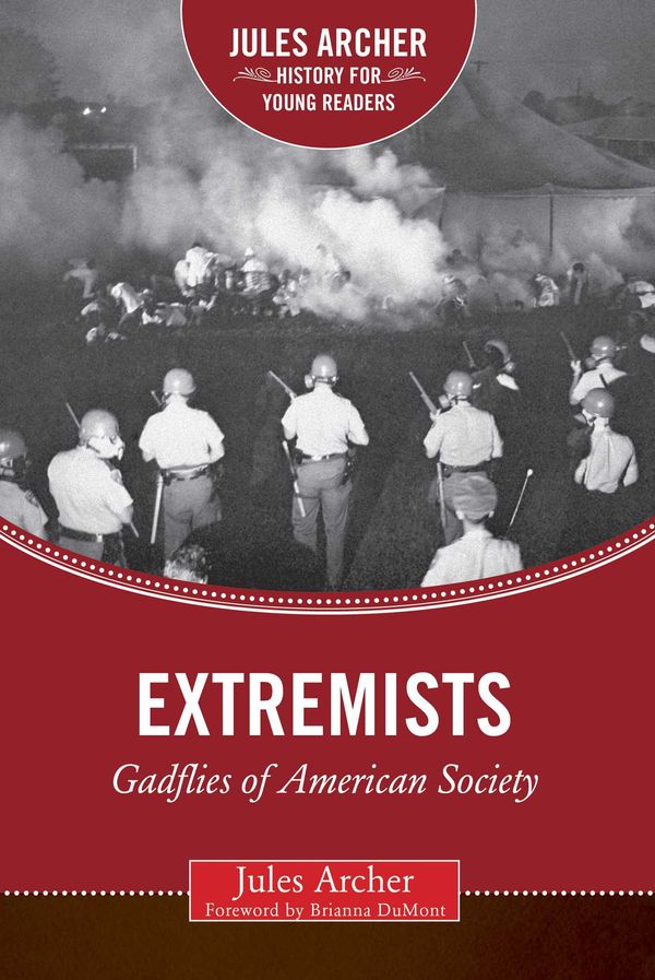 Cover Art for 9781510707085, Extremists by Jules Archer, Kathleen Krull
