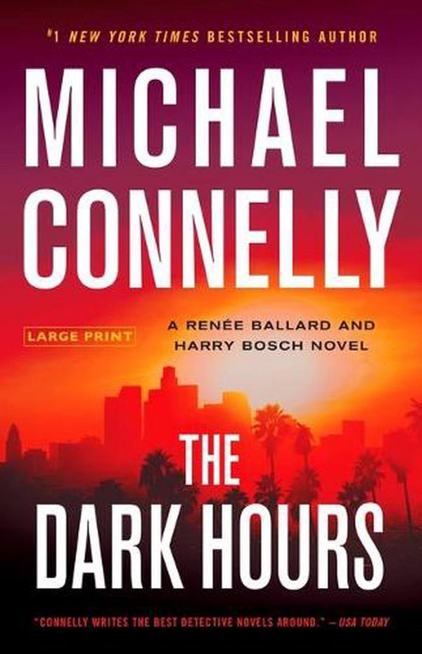 Cover Art for 9780316301299, The Dark Hours by Michael Connelly