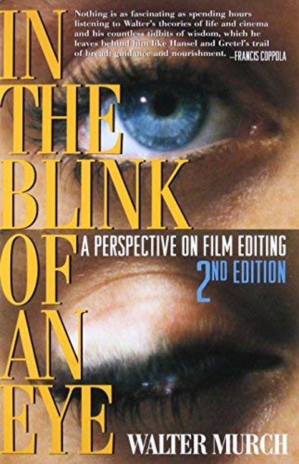 Cover Art for B00M0D6W1Q, In the Blink of an Eye: A Perspective on Film Editing, 2nd Edition by Walter Murch(2001-08-01) by Walter Murch