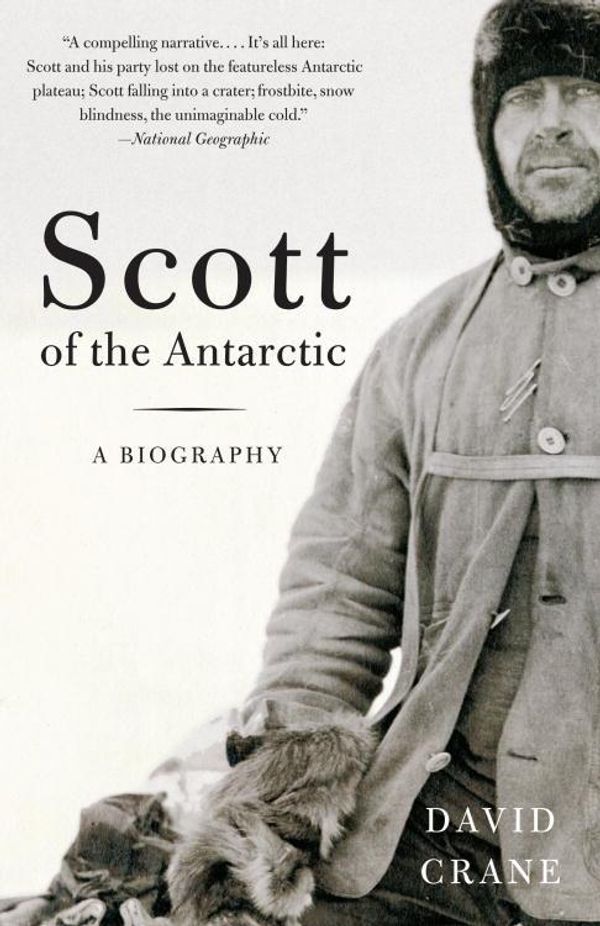 Cover Art for 9780307490568, Scott of the Antarctic by David Crane