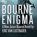Cover Art for 9781455570881, Robert Ludlum's (TM) the Bourne EnigmaJason Bourne by Eric Van Lustbader