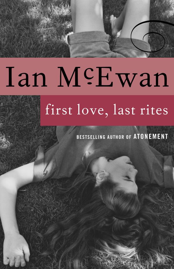 Cover Art for 9780679750192, First Love, Last Rites: Stories by Ian McEwan