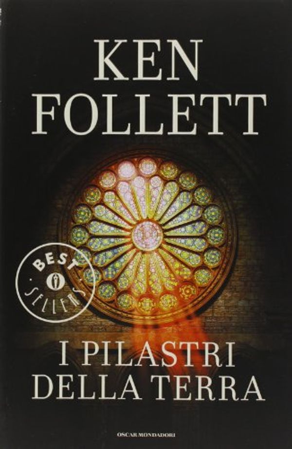 Cover Art for 9788804572268, I pilastri della terra by Ken Follett