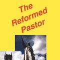 Cover Art for 9781589600010, The Reformed Pastor by Richard Baxter