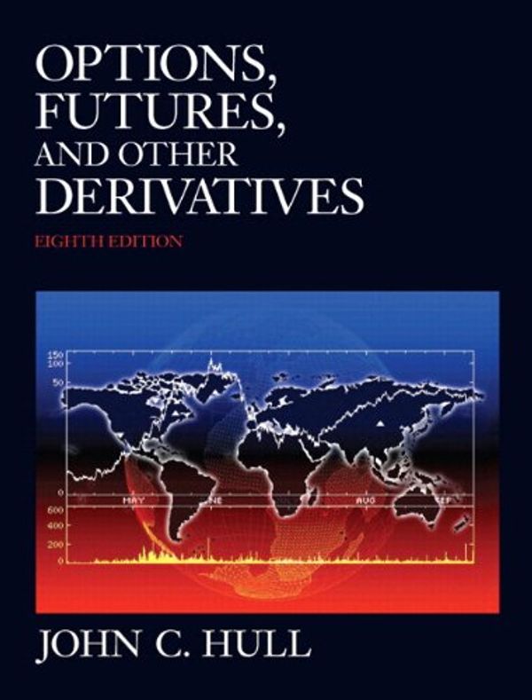 Cover Art for 9780132777421, Options, Futures, and Other Derivatives by John C Hull