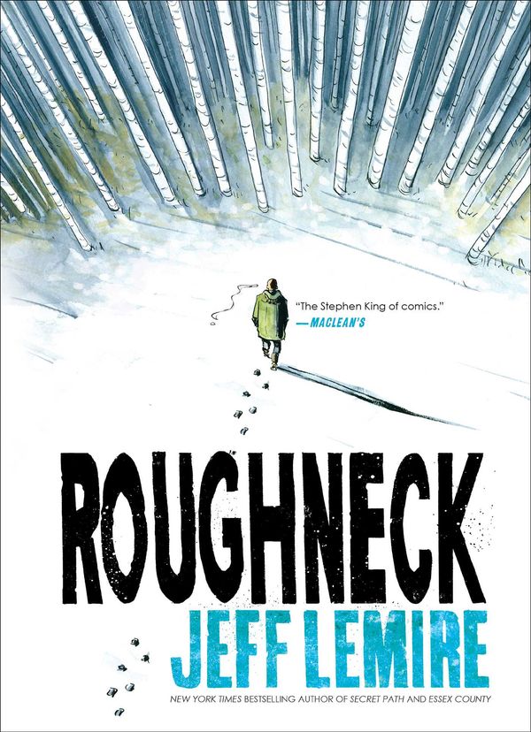 Cover Art for 9781476773995, Roughneck by Jeff Lemire