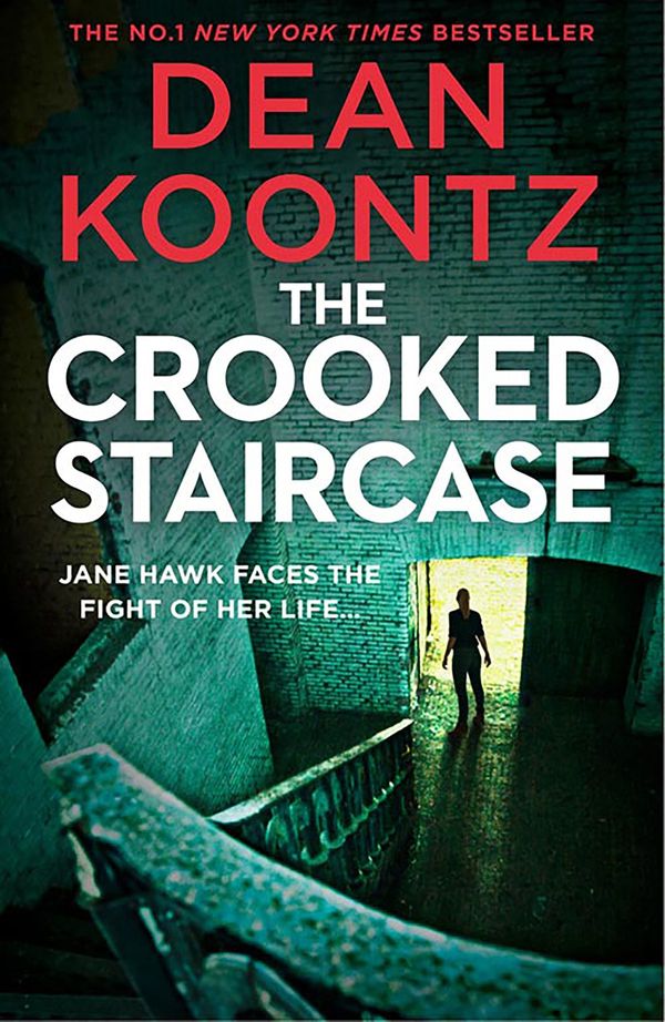 Cover Art for 9781460710470, The Crooked Staircase by Dean Koontz