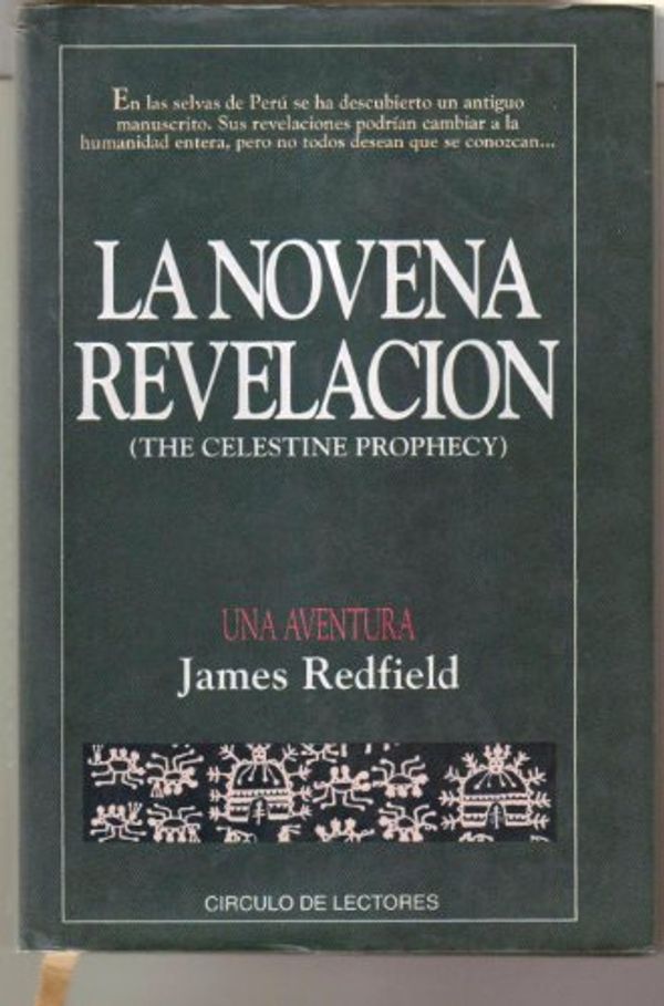 Cover Art for 9789582808051, La Novena Revelacion: Una Aventura by James Redfield