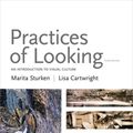 Cover Art for 9780190265717, Practices of Looking by Marita Sturken, Lisa Cartwright
