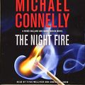 Cover Art for 9781549120756, The Night Fire (A Ballard and Bosch Novel) by Michael Connelly
