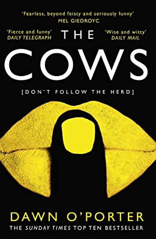 Cover Art for 9780008314019, The Cows by Dawn O'Porter