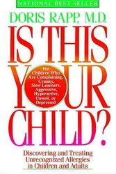 Cover Art for 9780688119072, Is This Your Child by Rapp M.d., Doris