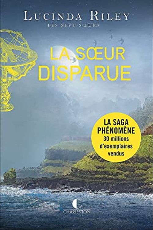 Cover Art for 9782368126011, La sœur disparue (Les Sept Sœurs, 7) by Lucinda Riley