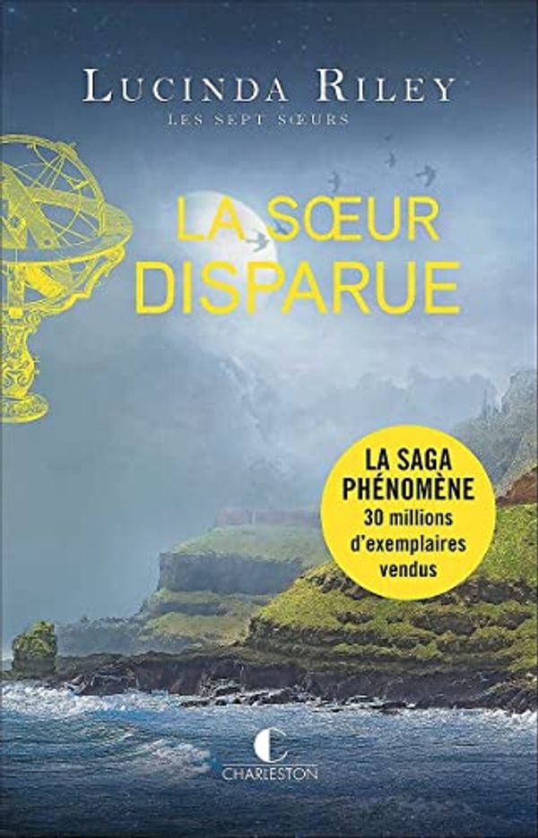 Cover Art for 9782368126011, La sœur disparue (Les Sept Sœurs, 7) by Lucinda Riley