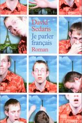 Cover Art for 9782290319741, Je Parler Francais (French Language Edition) by David Sedaris