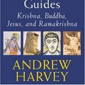 Cover Art for 9781893361737, A Walk with Four Spiritual Guides by Andrew Harvey