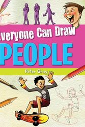 Cover Art for 9781615335053, Everyone Can Draw People by Peter Gray
