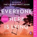 Cover Art for 9780593489956, Everyone Here Is Lying by Shari Lapena