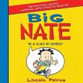 Cover Art for 9780062012074, Big Nate by Lincoln Peirce, Fred Berman, Fred Berman, Lincoln Peirce