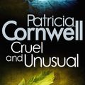 Cover Art for 9780748109357, Cruel And Unusual by Patricia Cornwell