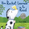 Cover Art for 9780375989223, How Rocket Learned to Read by Tad Hills
