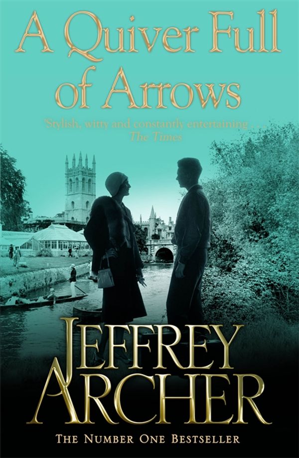 Cover Art for 9781509807291, A Quiver Full of Arrows by Jeffrey Archer