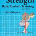 Cover Art for 9780982522745, Starting Strength: Basic Barbell Training (3rd Edition) by Mark Rippetoe