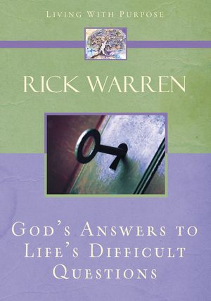 Cover Art for 9780310273936, God's Answers to Life's Difficult Questions by Rick Warren