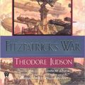 Cover Art for 9780756402716, Fitzpatrick's War by Theodore Judson