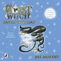 Cover Art for 9780141355269, The Worst Witch Saves the Day by Jill Murphy, Gemma Arterton