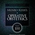 Cover Art for B01HCAASKW, Munro Kerr's Operative Obstetrics by Thomas F. Baskett (2007-08-24) by Thomas F. Baskett;Andrew A. Calder;Sabaratnam Arulkumaran