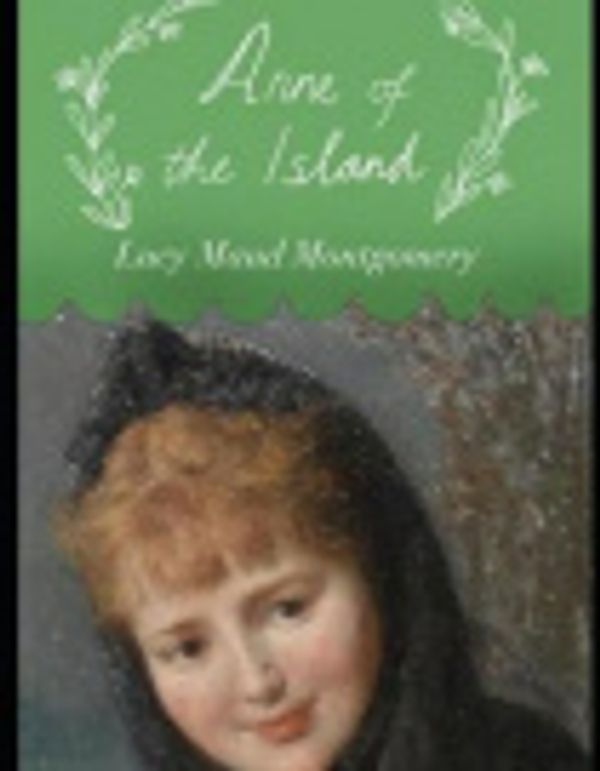 Cover Art for 9781797761138, Anne of the Island by Lucy Maud Montgomery