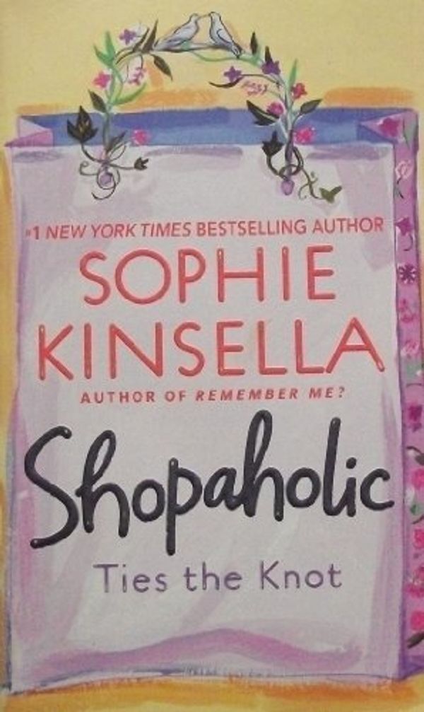 Cover Art for 9780440241898, Shopaholic Ties the Knot by Sophie Kinsella