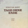 Cover Art for 9783958295186, Tage ohne Ende by Sebastian Barry