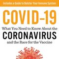 Cover Art for 9781982164744, COVID-19: Everything You Need to Know about the Corona Virus and the Race for the Vaccine by Dr Michael Mosley