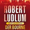 Cover Art for 9783453265561, Der Bourne Betrug by Ludlum, Robert, Lustbader, Eric Van, Bergner, Wulf